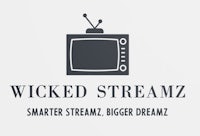 wicked streamz smart stream bigger dreamz